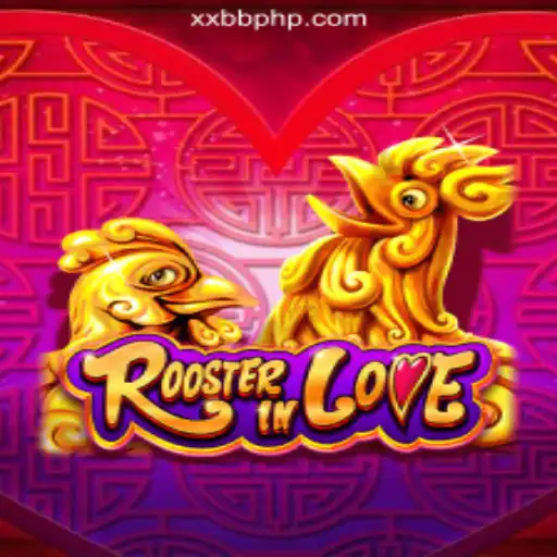 Discover the Thrills of RoosterInLove: A New Gaming Sensation