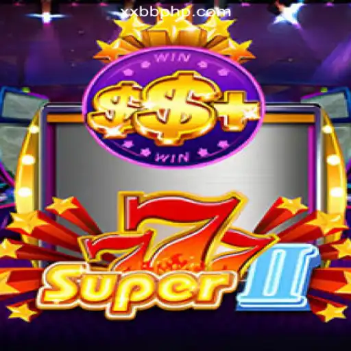 Exploring Super777II: The Thrills of XXBB.COM Online Casino Philippines